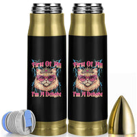 First Of All Im A Delight Bullet Tumbler Geek Princess Cat Gift