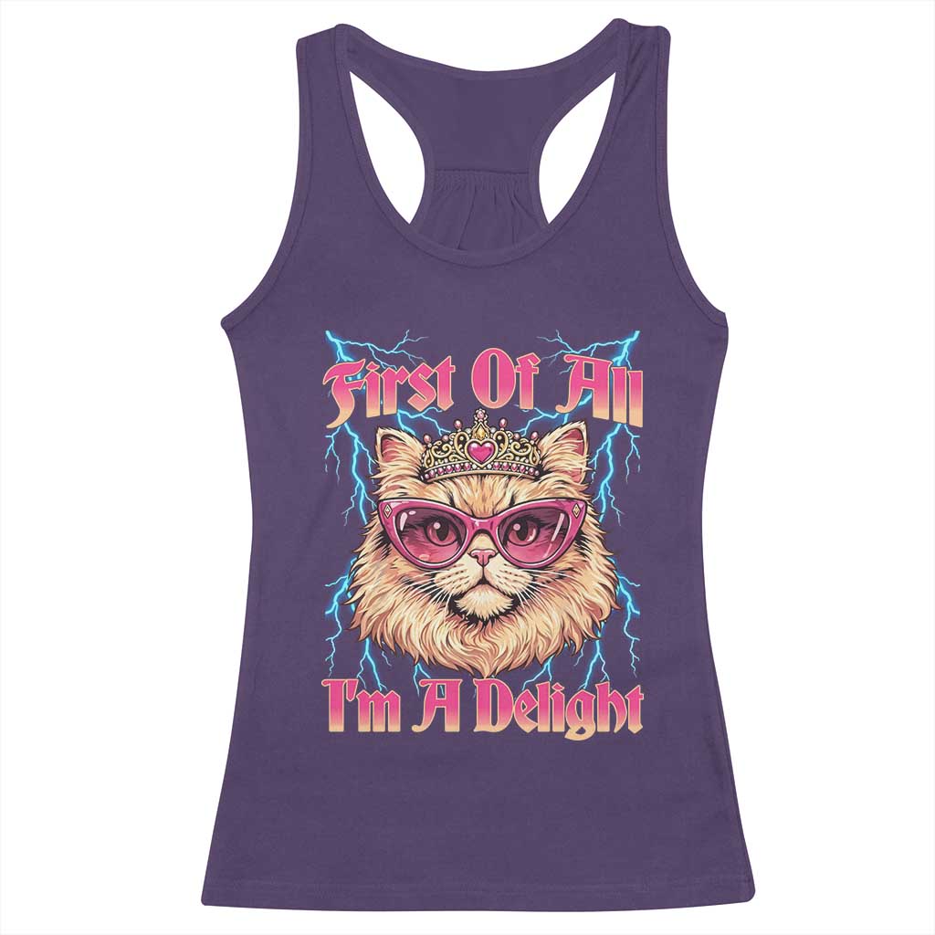 First Of All Im A Delight Racerback Tank Top Geek Princess Cat Gift