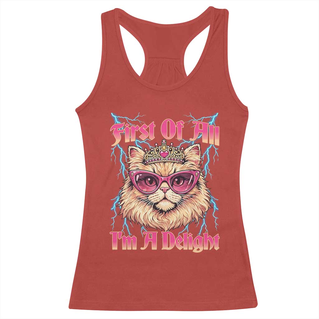 First Of All Im A Delight Racerback Tank Top Geek Princess Cat Gift