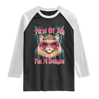 First Of All Im A Delight Raglan Shirt Geek Princess Cat Gift
