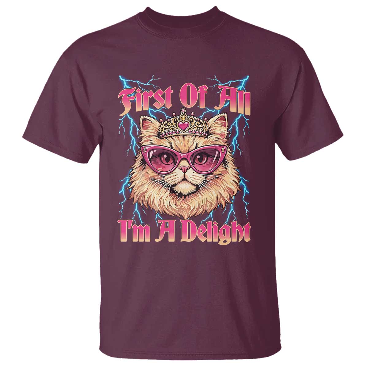 First Of All Im A Delight T Shirt Geek Princess Cat Gift