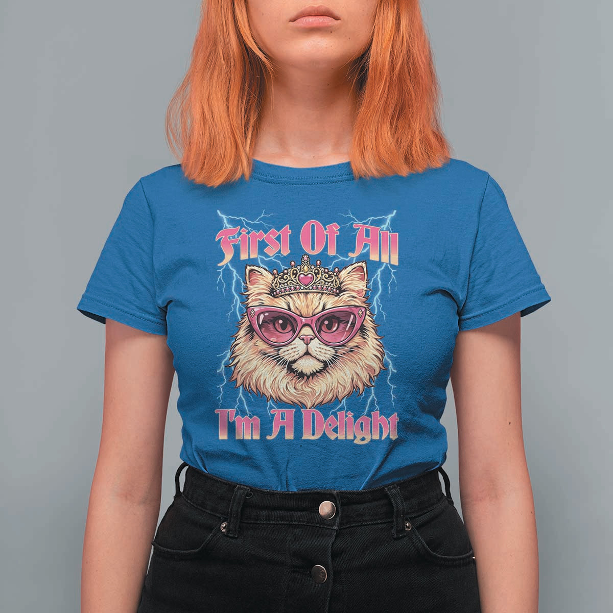First Of All Im A Delight T Shirt For Women Geek Princess Cat Gift