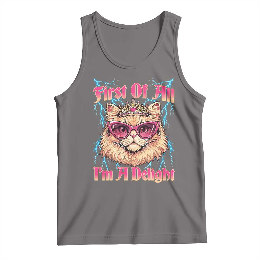 First Of All Im A Delight Tank Top Geek Princess Cat Gift