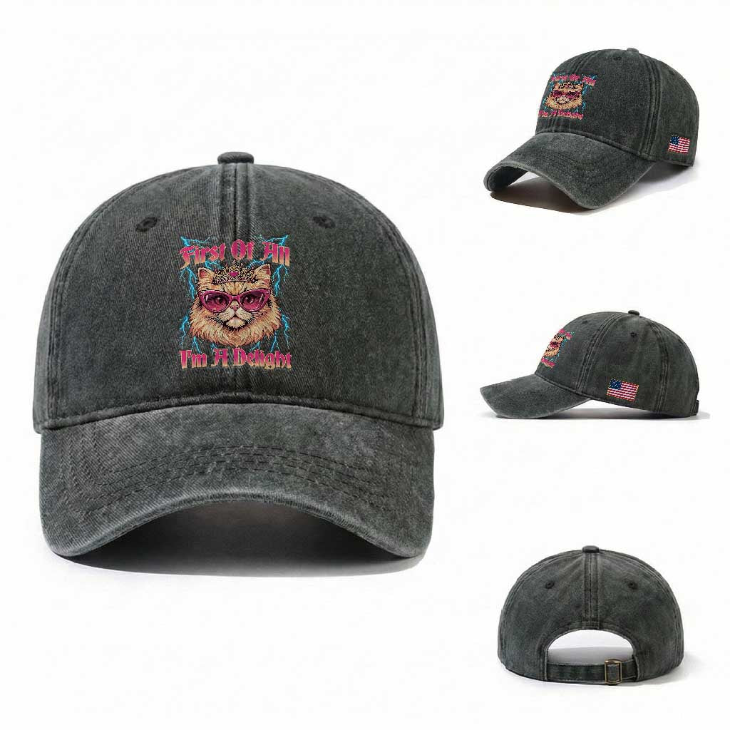 First Of All Im A Delight Washed Cotton Baseball Cap Geek Princess Cat Gift