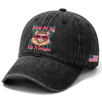 First Of All Im A Delight Washed Cotton Baseball Cap Geek Princess Cat Gift