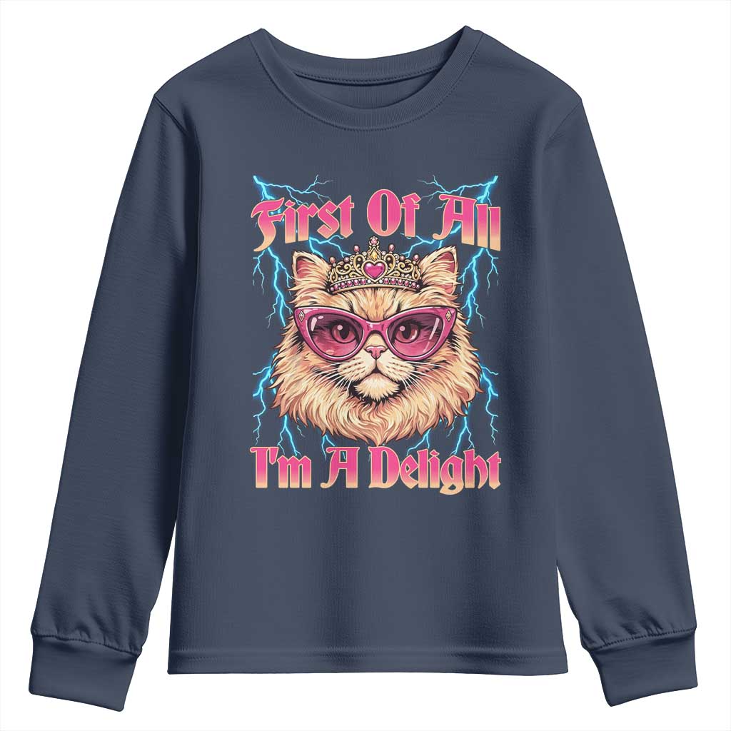 First Of All Im A Delight Youth Sweatshirt Geek Princess Cat Gift