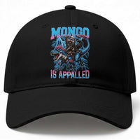 Mongo Is Appalled Princess Cat Quote Baseball Cap Geeky Fantasy Book Lover