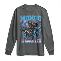 Mongo Is Appalled Princess Cat Quote Long Sleeve Shirt Geeky Fantasy Book Lover