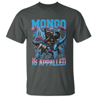 Mongo Is Appalled Princess Cat Quote T Shirt Geeky Fantasy Book Lover