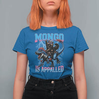 Mongo Is Appalled Princess Cat Quote T Shirt For Women Geeky Fantasy Book Lover
