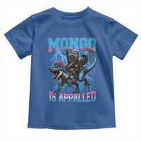 Mongo Is Appalled Princess Cat Quote Toddler T Shirt Geeky Fantasy Book Lover