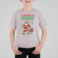 Id Rather Be Fishing T Shirt For Kid Funny Christmas Holiday Gift - Wonder Print Shop