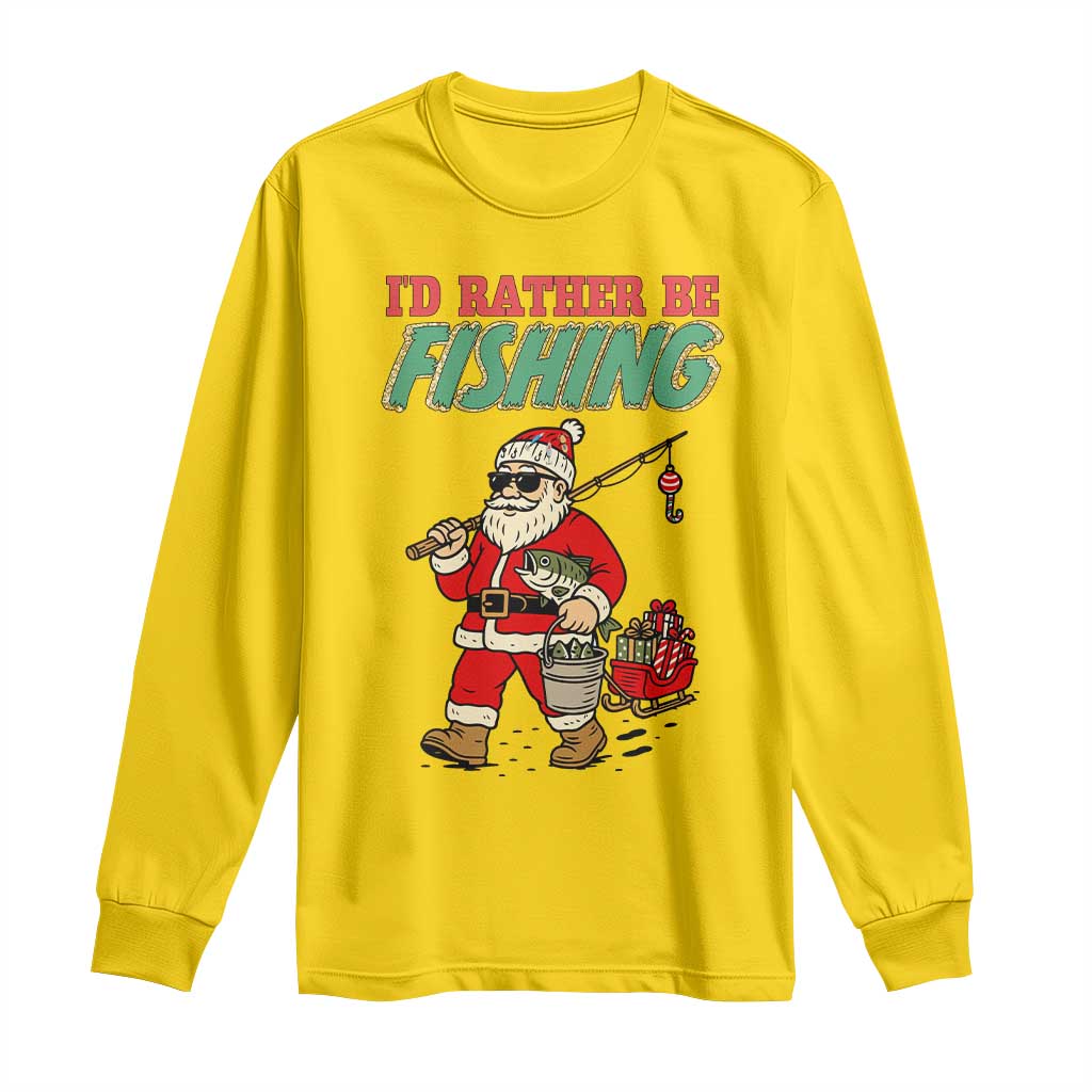 Id Rather Be Fishing Long Sleeve Shirt Funny Christmas Holiday Gift - Wonder Print Shop