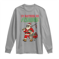 Id Rather Be Fishing Long Sleeve Shirt Funny Christmas Holiday Gift - Wonder Print Shop