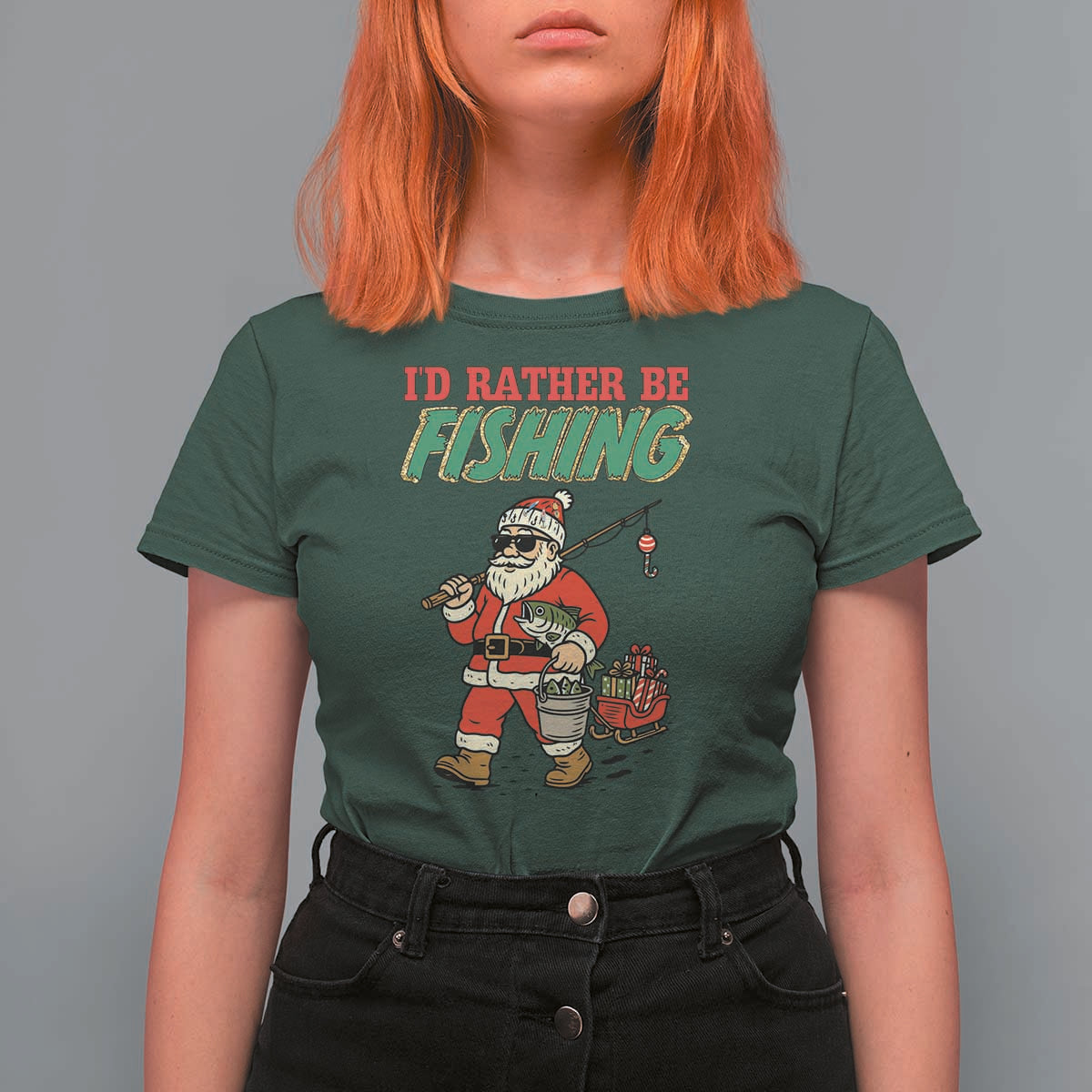 Id Rather Be Fishing T Shirt For Women Funny Christmas Holiday Gift - Wonder Print Shop