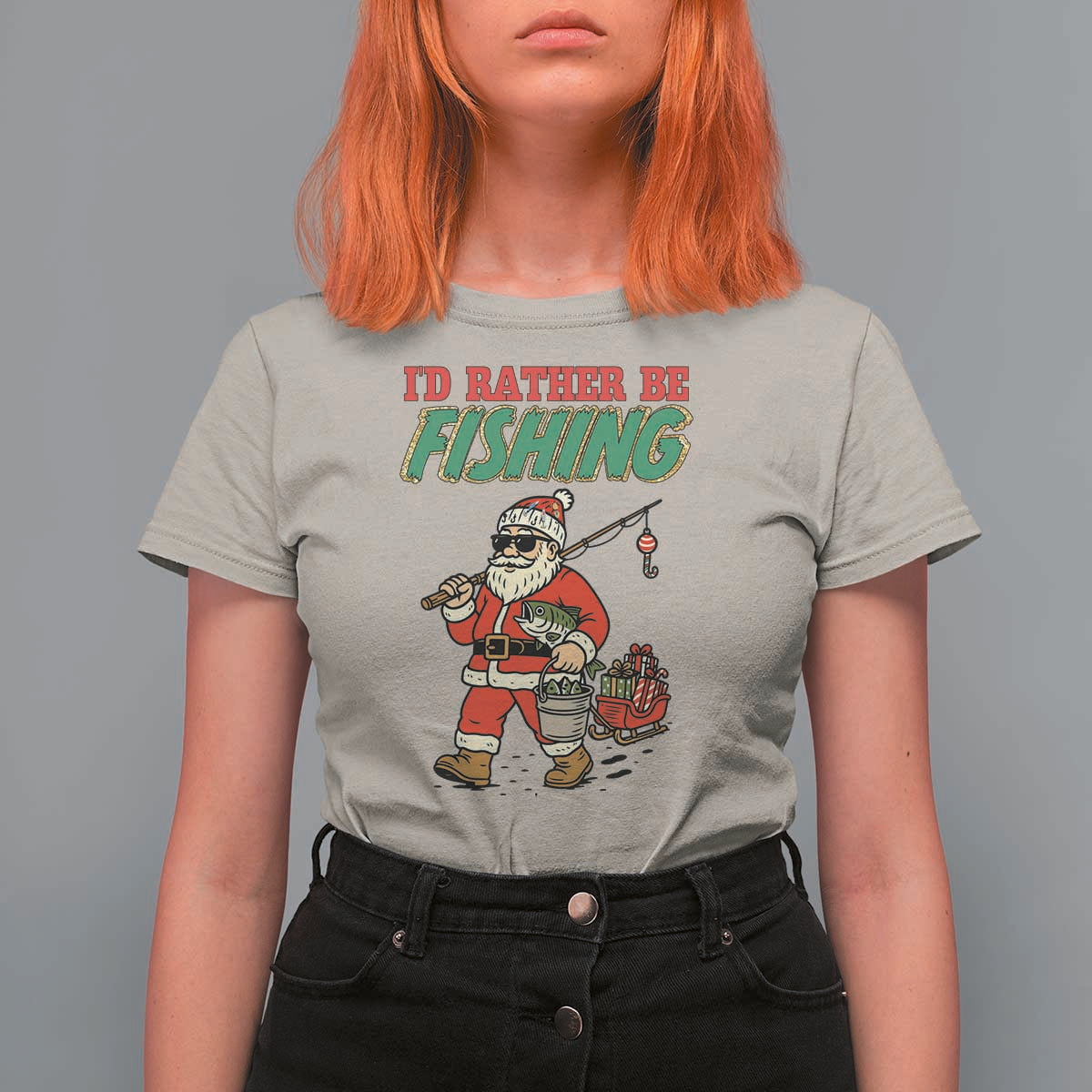Id Rather Be Fishing T Shirt For Women Funny Christmas Holiday Gift - Wonder Print Shop