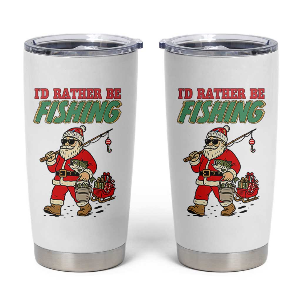Id Rather Be Fishing Tumbler Cup Funny Christmas Holiday Gift