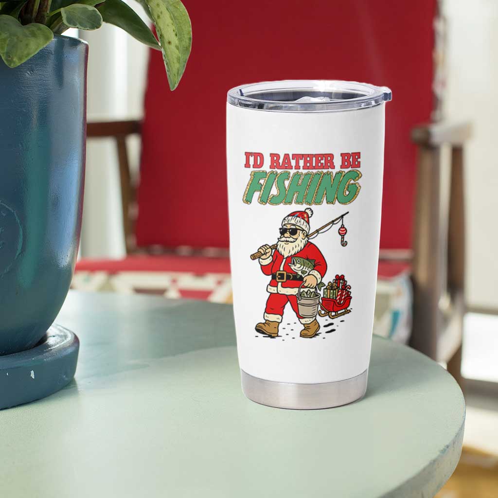 Id Rather Be Fishing Tumbler Cup Funny Christmas Holiday Gift