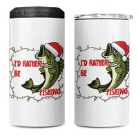 Christmas Fisherman Holiday Gift 4 in 1 Can Cooler Tumbler Id Rather Be Fishing