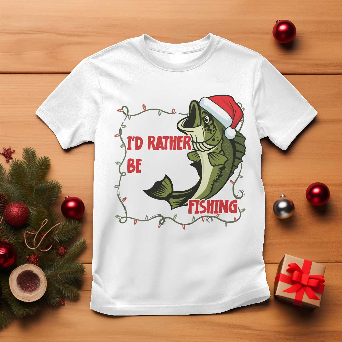 Christmas Fisherman Holiday Gift T Shirt Id Rather Be Fishing - Wonder Print Shop