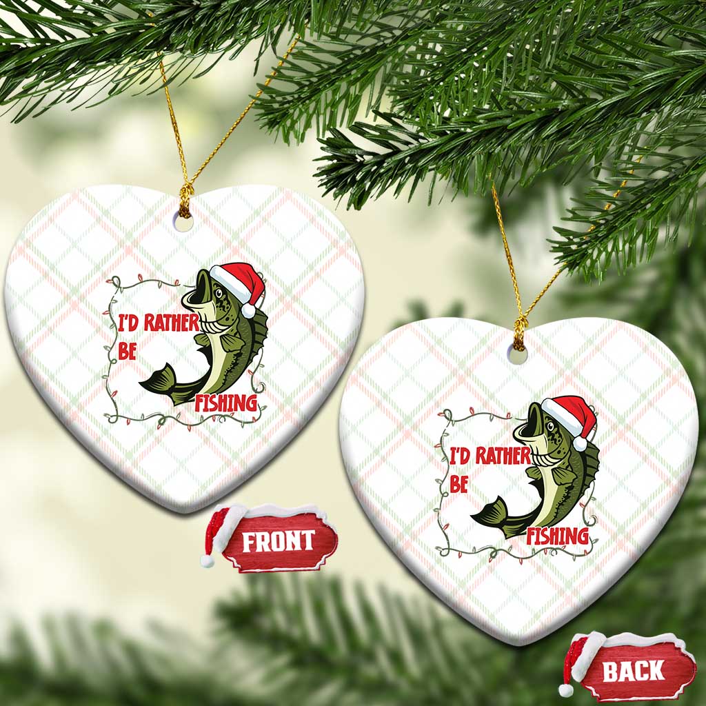 Xmas Fisherman Holiday Gift Ceramic Ornament Id Rather Be Fishing - Wonder Print Shop