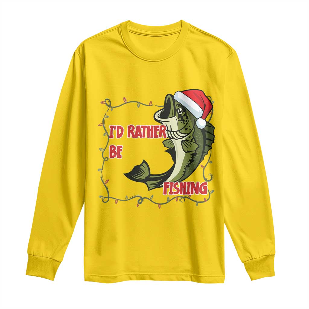Christmas Fisherman Holiday Gift Long Sleeve Shirt Id Rather Be Fishing - Wonder Print Shop