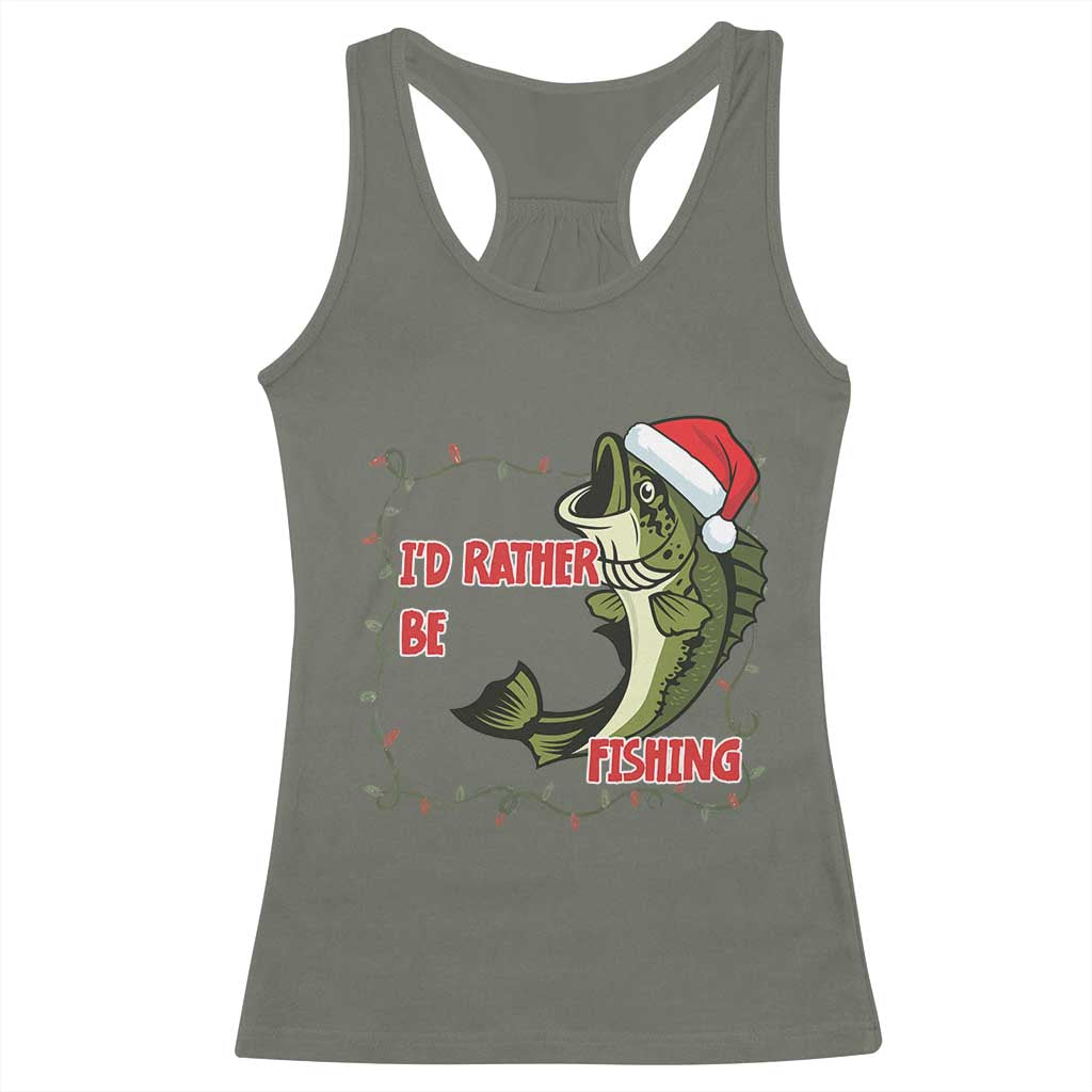 Christmas Fisherman Holiday Gift Racerback Tank Top Id Rather Be Fishing - Wonder Print Shop