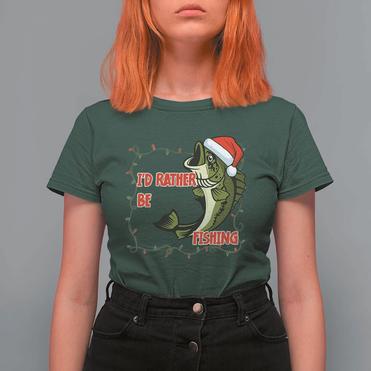 Christmas Fisherman Holiday Gift T Shirt For Women Id Rather Be Fishing - Wonder Print Shop