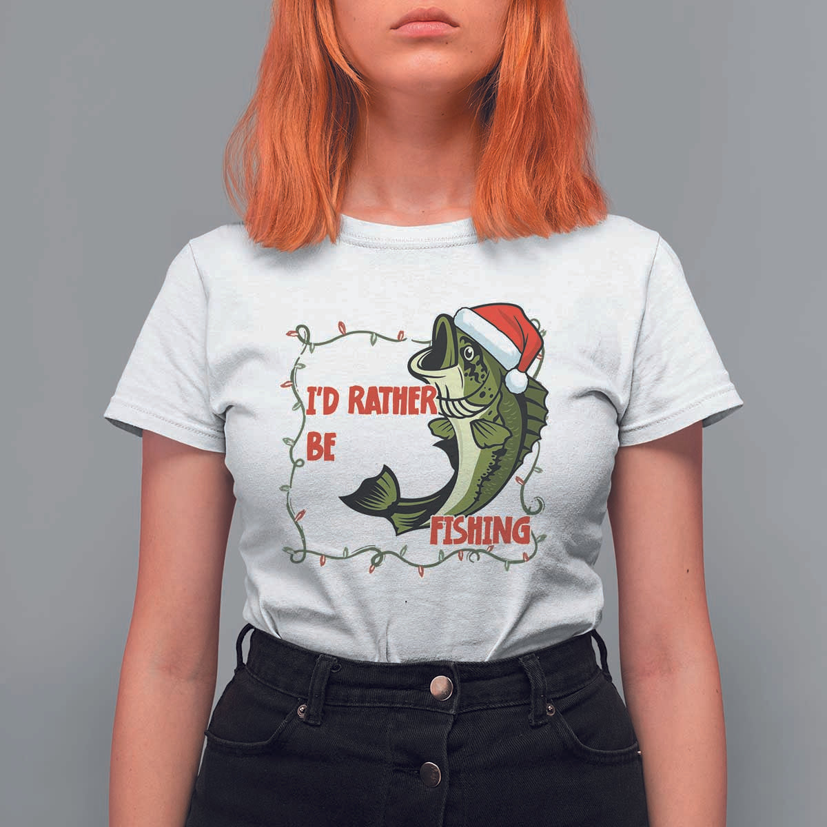 Christmas Fisherman Holiday Gift T Shirt For Women Id Rather Be Fishing - Wonder Print Shop