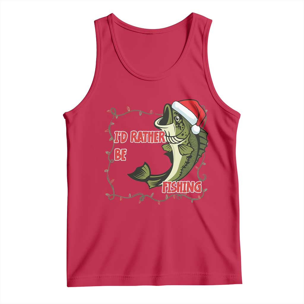Christmas Fisherman Holiday Gift Tank Top Id Rather Be Fishing - Wonder Print Shop