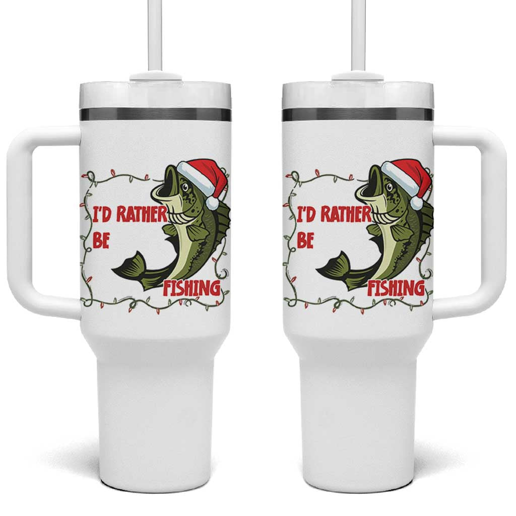 Christmas Fisherman Holiday Gift Tumbler With Handle Id Rather Be Fishing