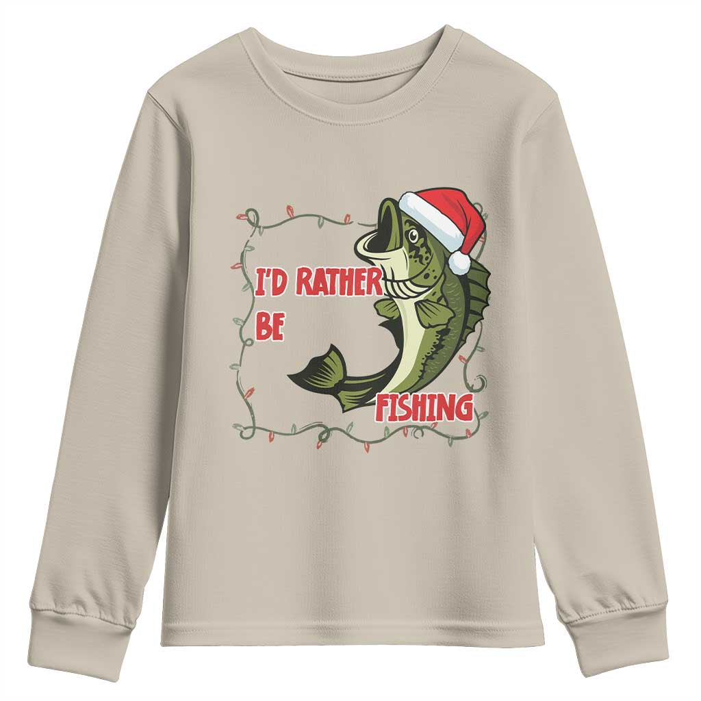 Christmas Fisherman Holiday Gift Youth Sweatshirt Id Rather Be Fishing - Wonder Print Shop