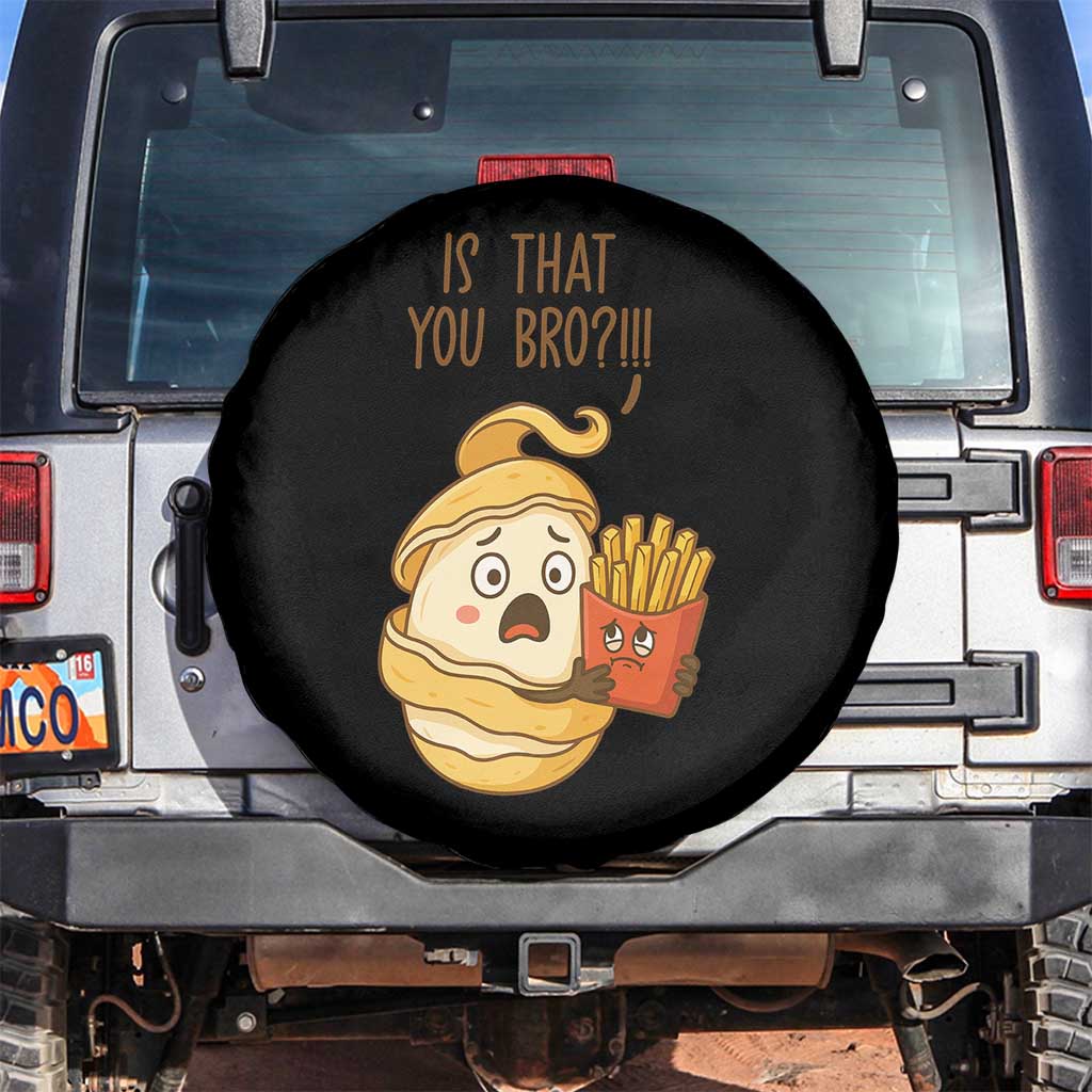 Funny French Fries Lover Spare Tire Cover Is That You Bro - Wonder Print Shop
