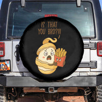 Funny French Fries Lover Spare Tire Cover Is That You Bro - Wonder Print Shop