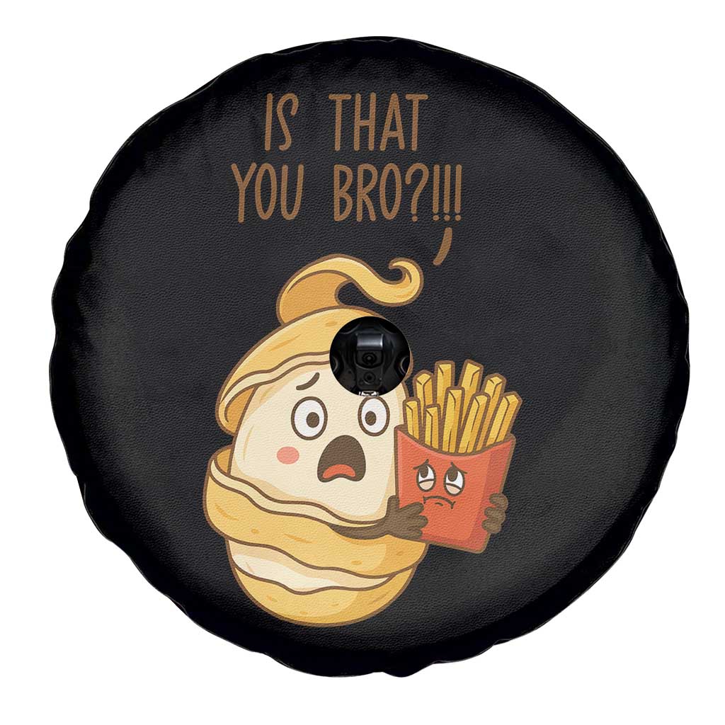 Funny French Fries Lover Spare Tire Cover Is That You Bro - Wonder Print Shop