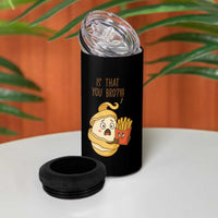 Funny French Fries Lover 4 in 1 Can Cooler Tumbler Is That You Bro