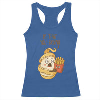 Funny French Fries Lover Racerback Tank Top Is That You Bro - Wonder Print Shop