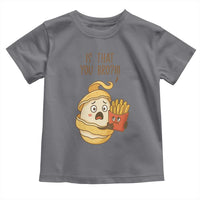 Funny French Fries Lover Toddler T Shirt Is That You Bro - Wonder Print Shop