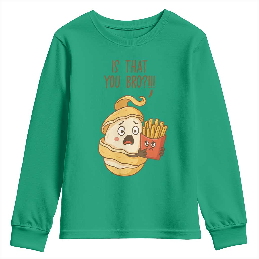 Funny French Fries Lover Youth Sweatshirt Is That You Bro - Wonder Print Shop