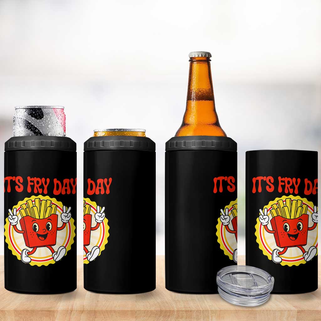 Funny French Fries Lover 4 in 1 Can Cooler Tumbler It Is Fry Day