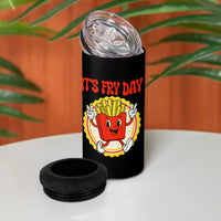 Funny French Fries Lover 4 in 1 Can Cooler Tumbler It Is Fry Day