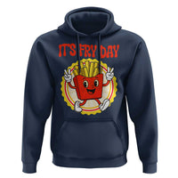 Funny French Fries Lover Hoodie It Is Fry Day - Wonder Print Shop