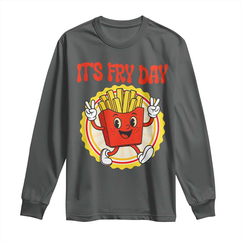 Funny French Fries Lover Long Sleeve Shirt It Is Fry Day - Wonder Print Shop