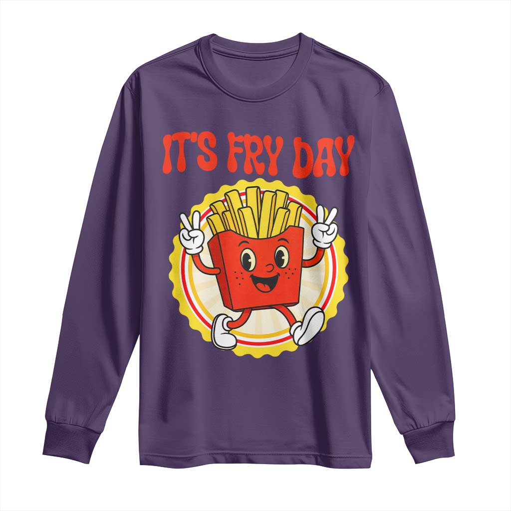 Funny French Fries Lover Long Sleeve Shirt It Is Fry Day - Wonder Print Shop