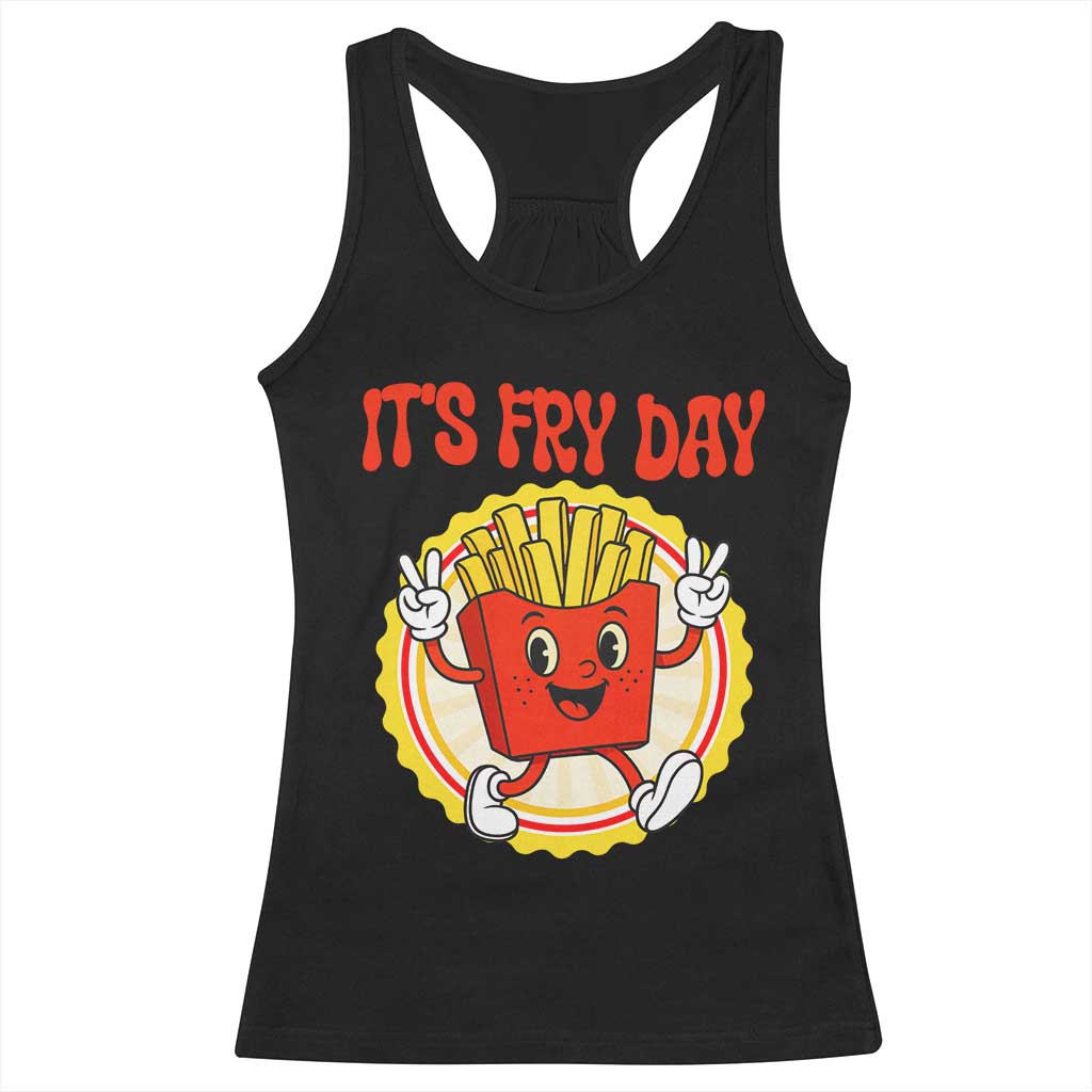 Funny French Fries Lover Racerback Tank Top It Is Fry Day - Wonder Print Shop