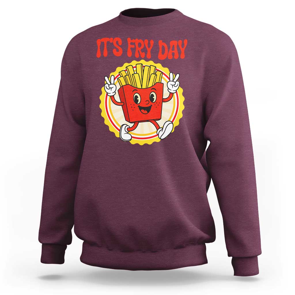 Funny French Fries Lover Sweatshirt It Is Fry Day - Wonder Print Shop