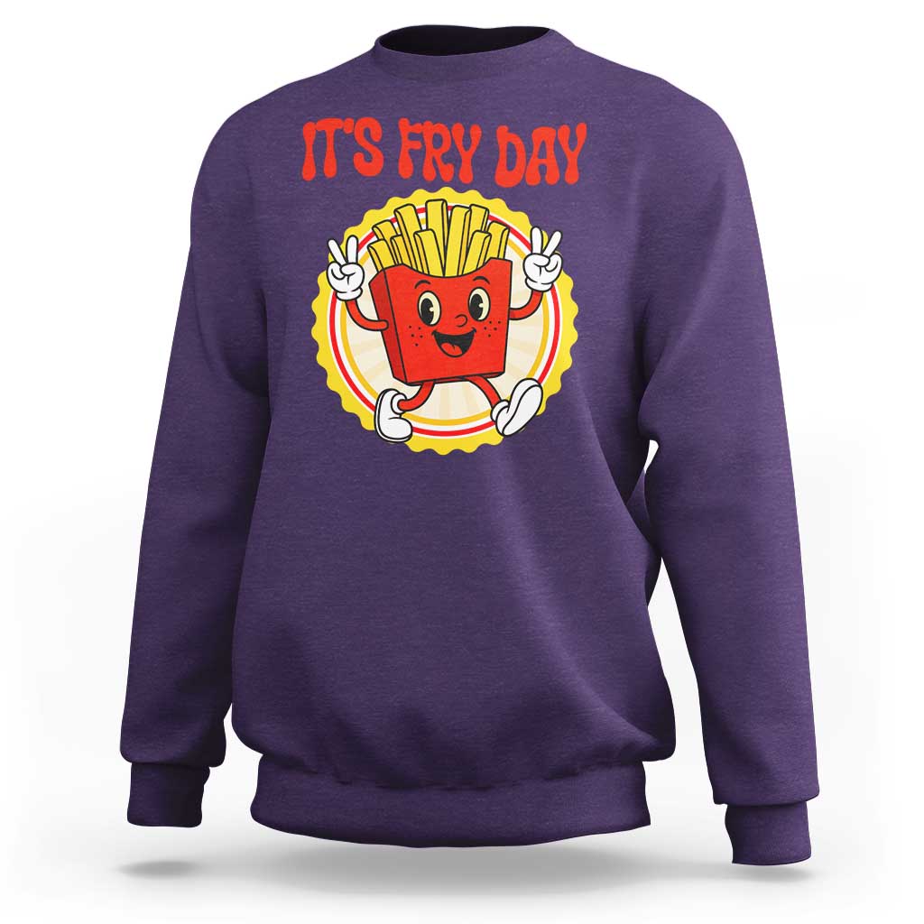 Funny French Fries Lover Sweatshirt It Is Fry Day - Wonder Print Shop