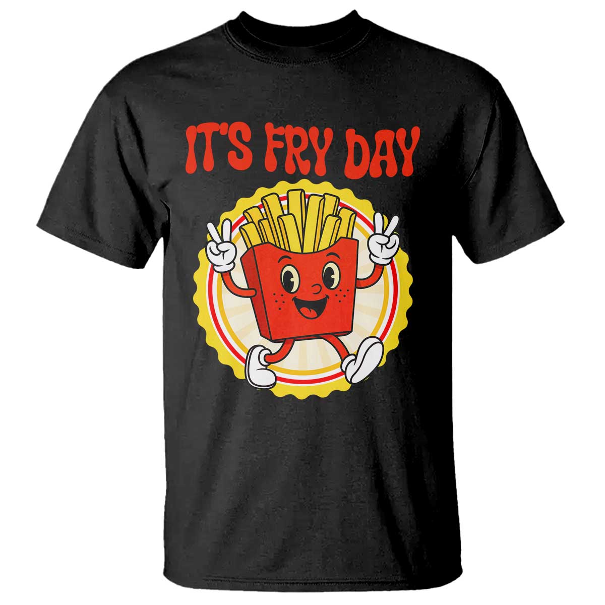 Funny French Fries Lover T Shirt It Is Fry Day - Wonder Print Shop
