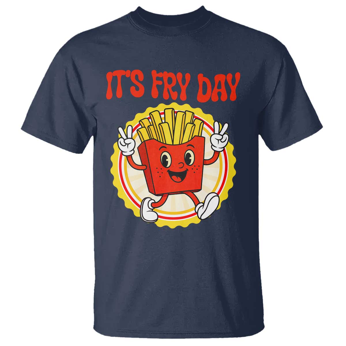 Funny French Fries Lover T Shirt It Is Fry Day - Wonder Print Shop