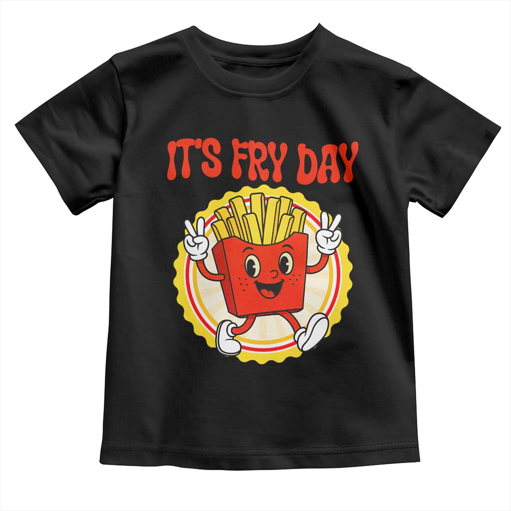 Funny French Fries Lover Toddler T Shirt It Is Fry Day - Wonder Print Shop